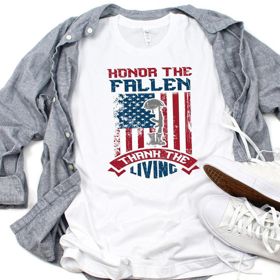 Honor The Fallen Thank The Living Sublimation Transfer