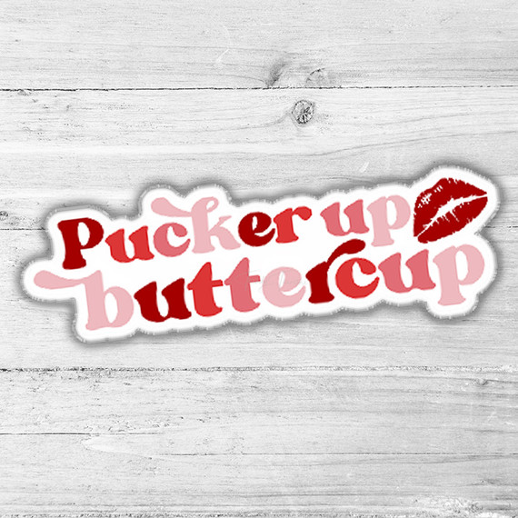 CUT FILE - Pucker Up Buttercup