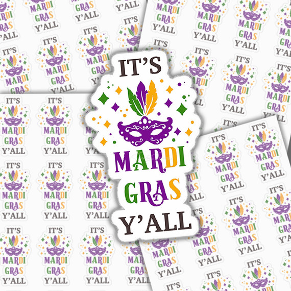 Its Mardi Gras Yall Sticker Sheet