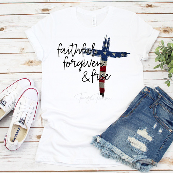 Faithful Forgiven and Free Flag Cross Patriotic Sublimation Transfer