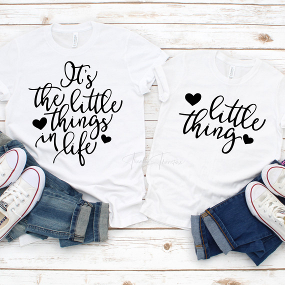 It's the Little Things in Life Mommy and Me set Sublimation Transfer It's the Little Things in Life Mommy and Me set Sublimation Transfer