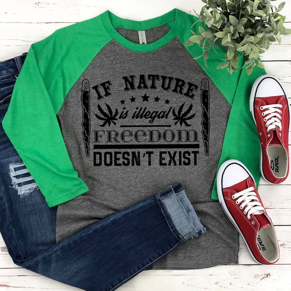 If Nature Is Illegal Freedom Doesnt Exist BLACK DTF Heat Transfer