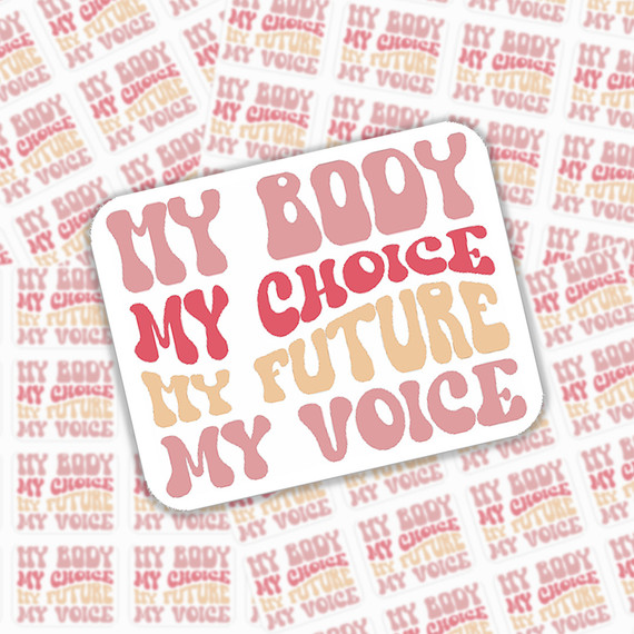 My Body My Choice