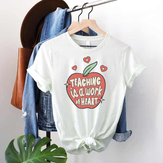 Teaching As A Work Of Heart DTF Transfer