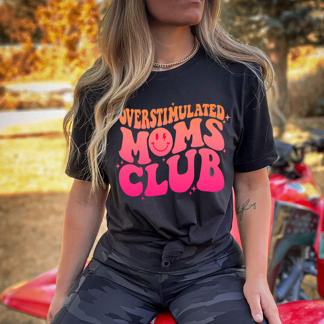 Overstimulated Moms Club DTF Heat Transfer