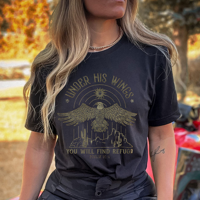 Under His Wings You Will Find Refuge DTF Heat Transfer