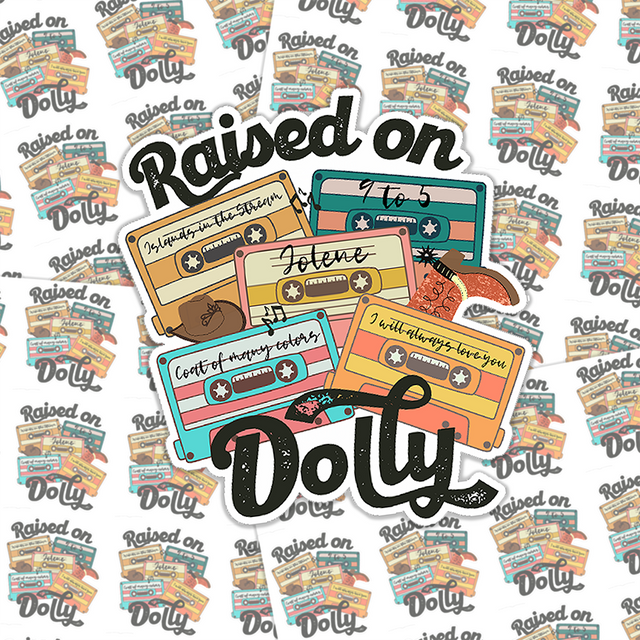 Raised On Dolly Sticker Sheet