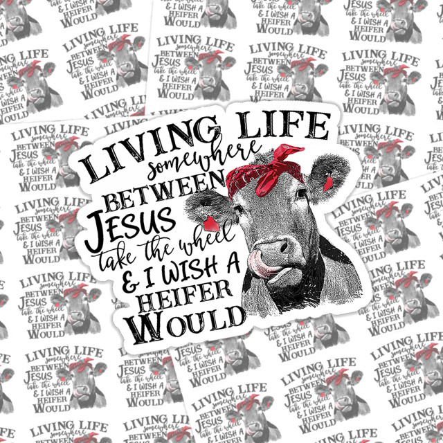 Living Life Somewhere Between Sticker Sheet, featuring a cow with a red bandana on its head and humorous text.