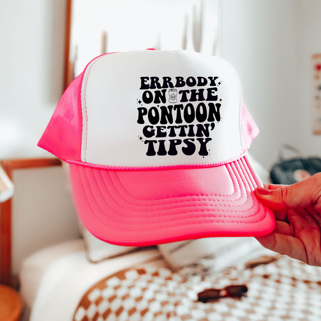 Errbody On The Pontoon Gettin' Tipsy DTF Heat Transfer, pink and white trucker hat with bold black text and design.