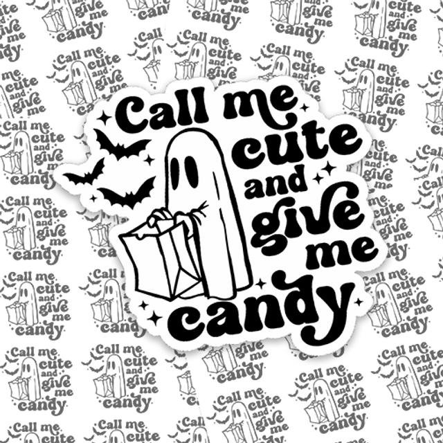 Call Me Cute And Give Me Candy Sticker Sheet