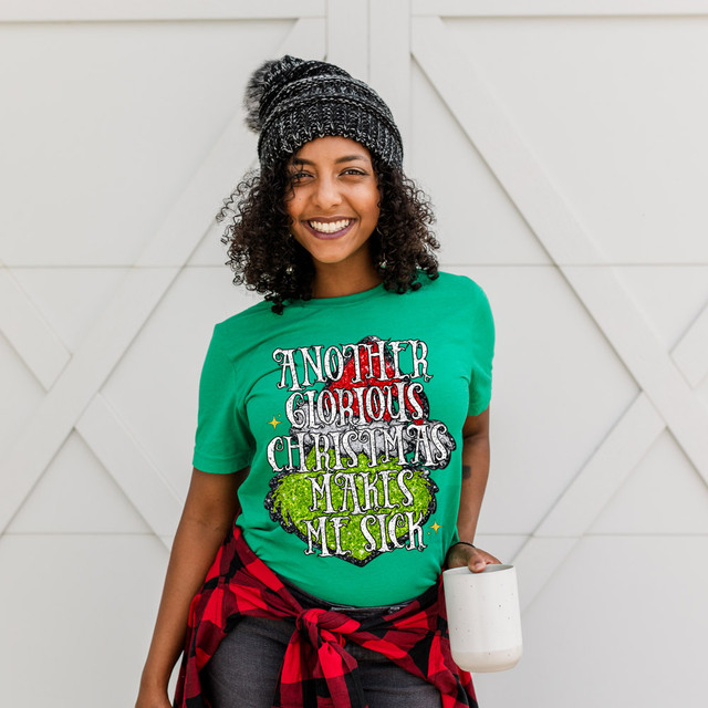 Another Glorious Christmas Makes Me Sick *Faux Glitter Effect* DTF Heat Transfer