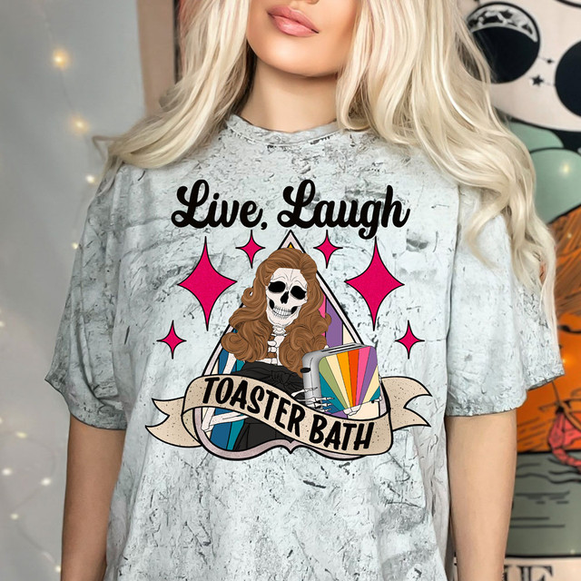 Live Laugh Toaster Bath Skeleton DTF Heat Transfer