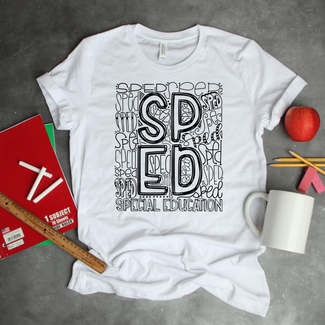 Special Education Teacher Typography Word Art Sublimation Transfer T-Shirt, white shirt featuring a creative typography design with the words SPED and SPECIAL EDUCATION in black.