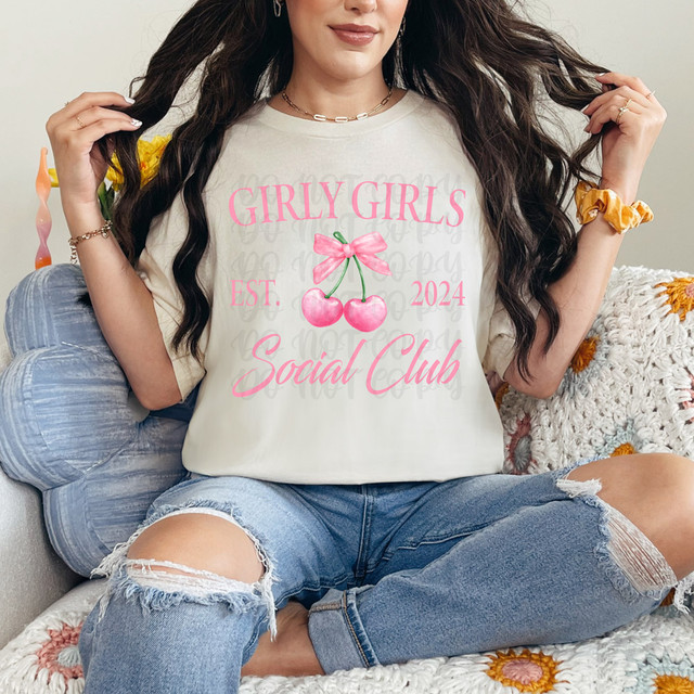 Girly Girls Social Club DTF Heat Transfer