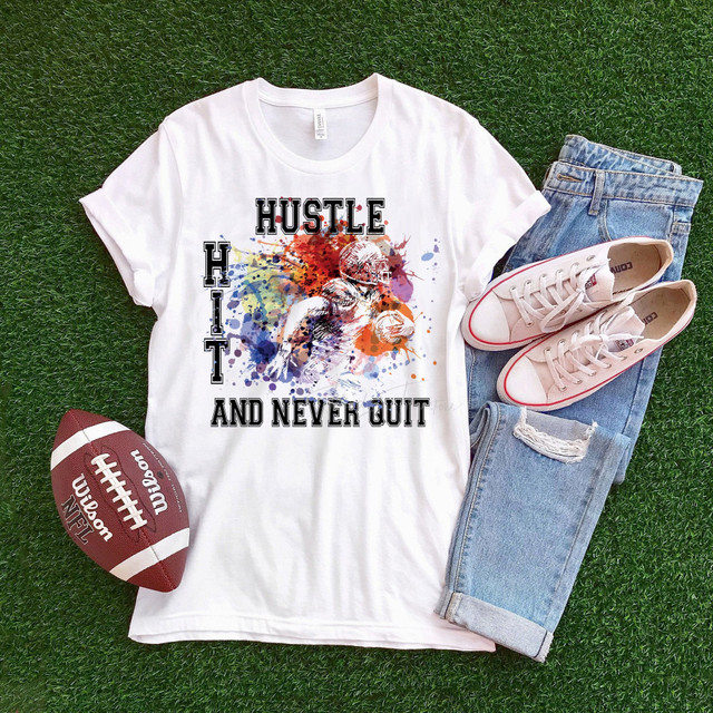 Hustle Hit and Never quit Color splash football player Sublimation Transfer Hustle Hit and Never quit Color splash football player Sublimation Transfer