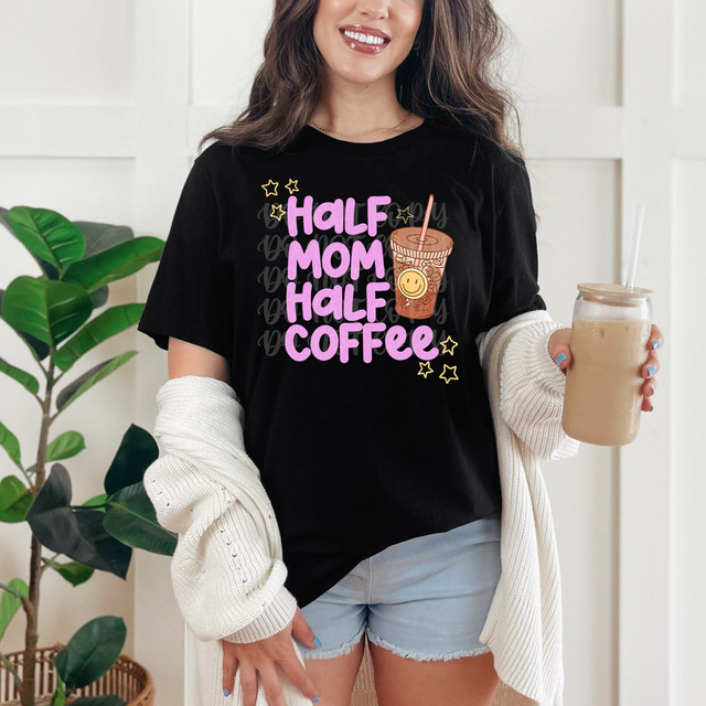 Half Mom Half Coffee DTF Heat Transfer