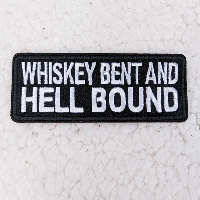 Whiskey Bent And Hell Bound Embroidered HAT/POCKET Patch