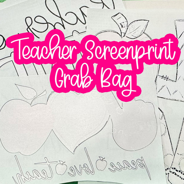 5 Count Teacher Screenprint Grab Bag, collection of black and white screenprint designs for teachers, including apples and educational messages.