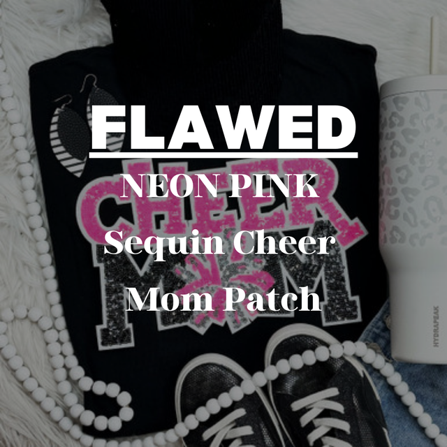 FLAWED NEON PINK Sequin Cheer Mom Patch *READ DESCRIPTION*