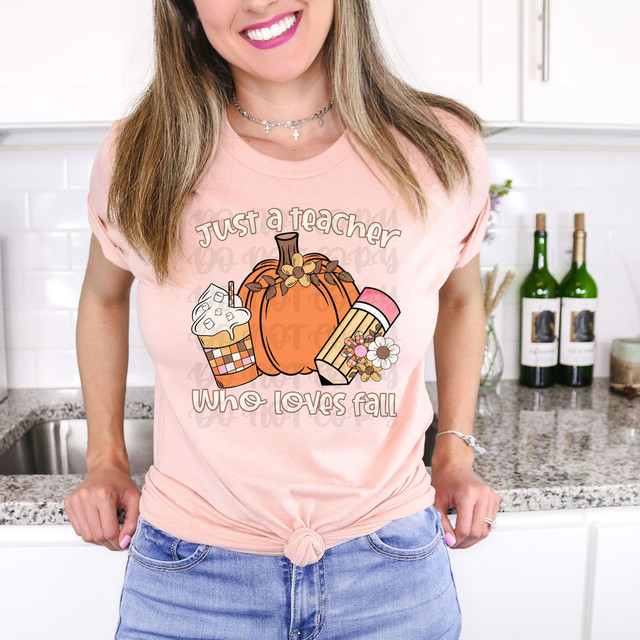 Just A Teacher Who Loves Fall DTF Heat Transfer 