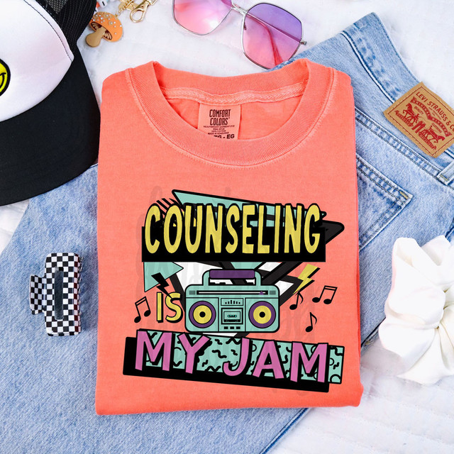 Counseling Is My Jam DTF Heat Transfer 