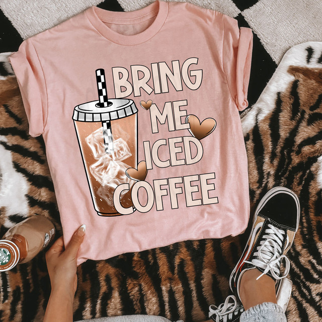 Bring Me Iced Coffee DTF Heat Transfer