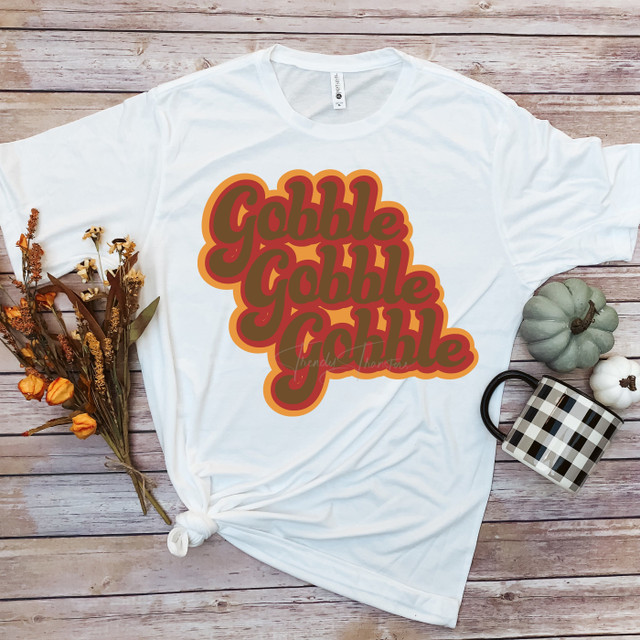 Vintage stacked word art Gobble Gobble Gobble Sublimation Transfer