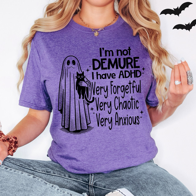 I'm Not Demure Ghost DTF Heat Transfer