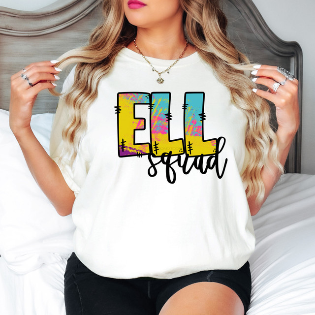 ELL Squad DTF Heat Transfer, colorful and vibrant design on a white t-shirt with the text 'ELL Squad' and a colorful, abstract background.