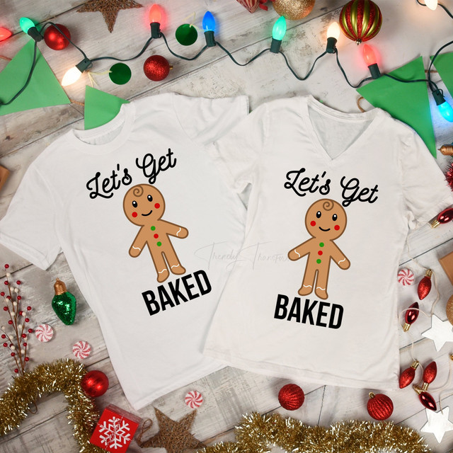 Let's Get Baked Gingerbread Funny Christmas Sublimation Transfer