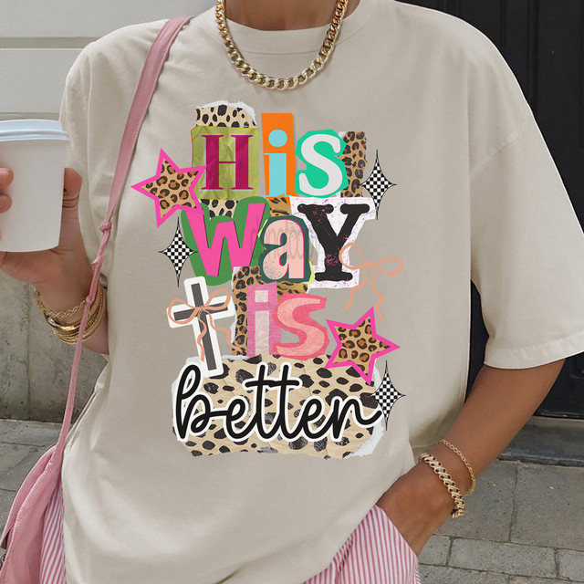 Retro His Way Is Better DTF Heat Transfer, colorful and stylish graphic design on a white t-shirt.