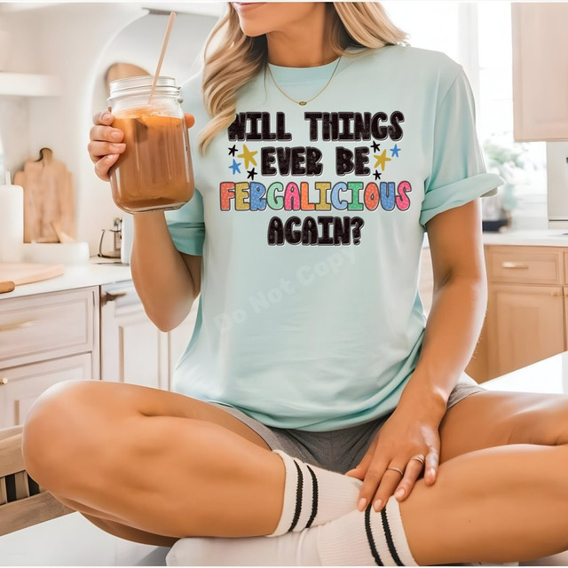Will Things Ever Be Fergalicious Again retro bubble letter DTF transfer in colorful pattern lettering with star accents