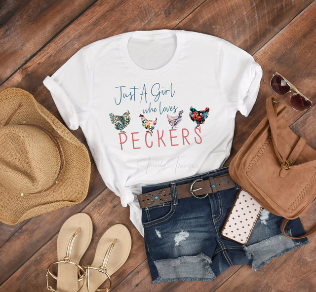 Just A Girl Who Loves Peckers Sublimation Transfer