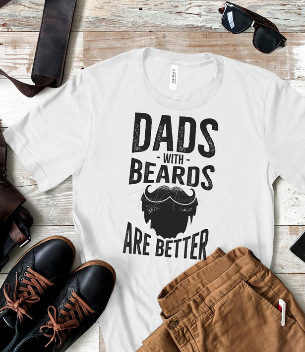 Dads With Beards Are Better Sublimation Transfer, T-shirt with bearded dad graphic and slogan print.