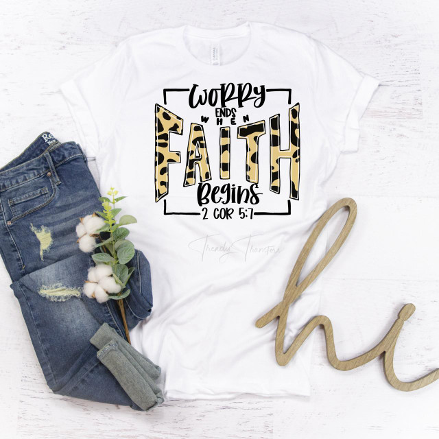 Worry Ends Where Faith Begins Leopard Verse Word Art Religious Sublimation Transfer T-Shirt, white t-shirt with bold leopard print words and script typography