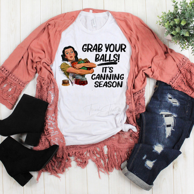 Grab your Balls it's canning seasons vintage retro Sublimation Transfer
