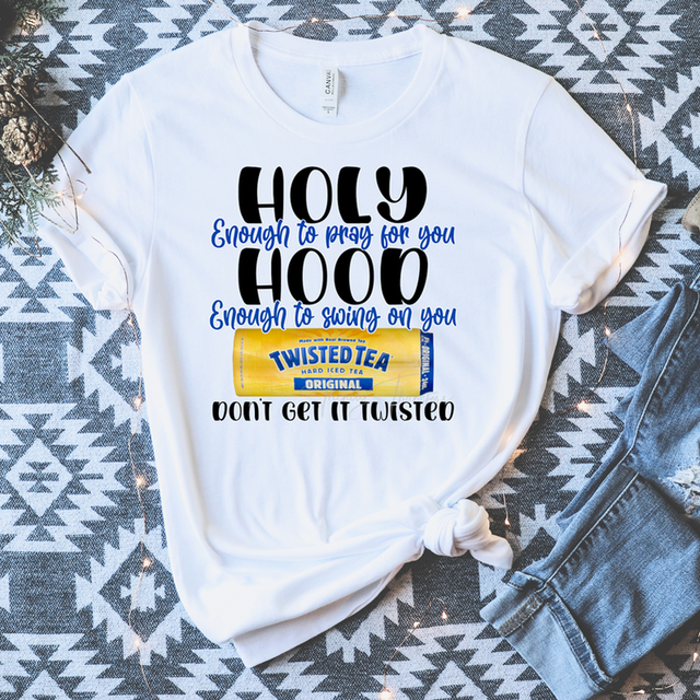 Twisted Tea Holy Enough Sublimation Transfer