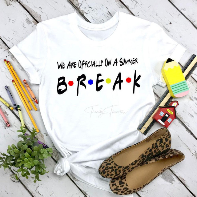 We Are Officially On A Summer Break Sublimation Transfer