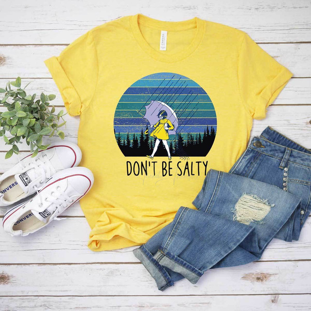 Don't Be Salty Screen Print Heat Transfer