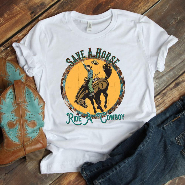 Save A Horse Ride A Cowboy Sublimation Transfer