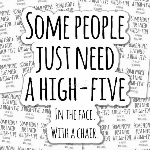 Some People Just Need A High-Five Sticker Sheet