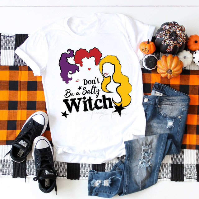 Dont Be A Salty Witch Sublimation Transfer