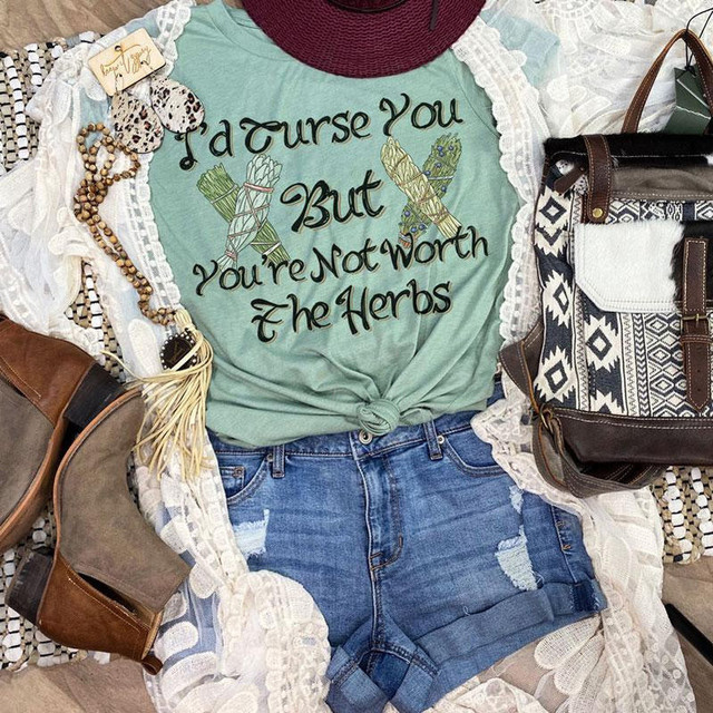 Id Curse You But Youre Not Worth The Herbs DTF Heat Transfer