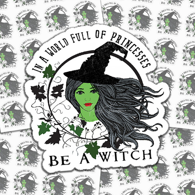 In A World Full Of Princesses Be A Witch Sticker Sheet