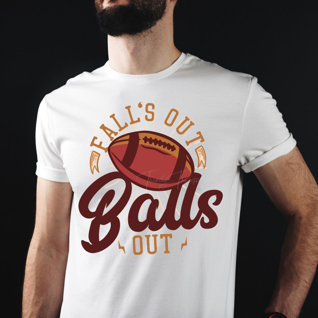 Falls Out Balls Out Sublimation Transfer