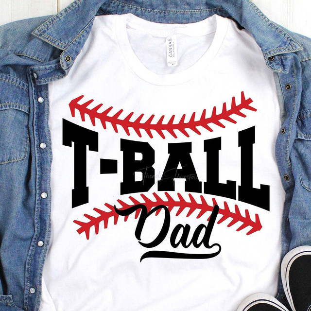 T-Ball Dad Sublimation Transfer, football-themed T-shirt with bold black and red text design for baseball dads.