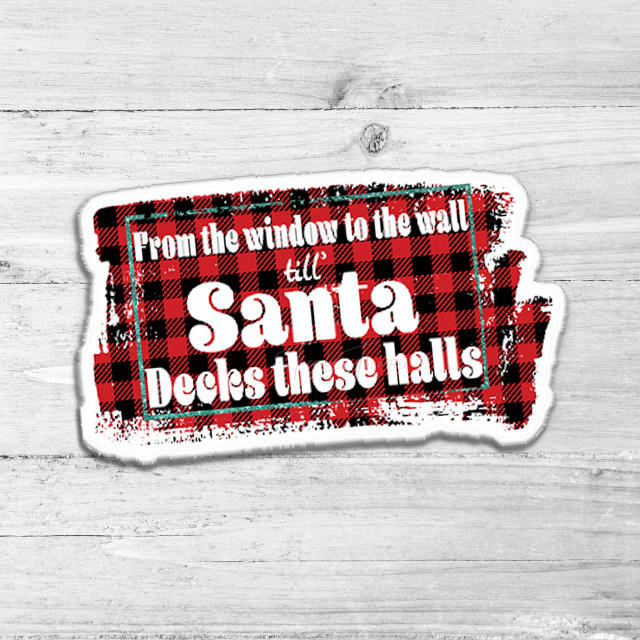 From The Window To The Wall Die Cut Sticker