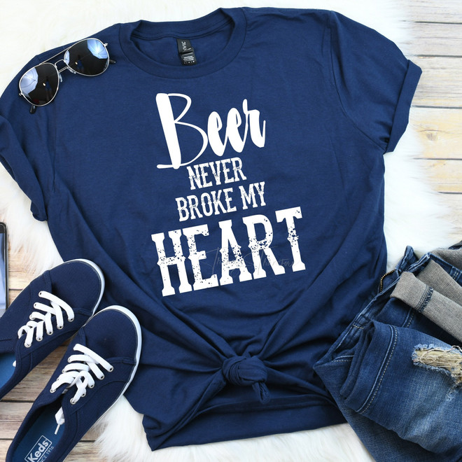 Beer Never Broke My Heart Screen Print Heat Transfer Beer Never Broke My Heart Screen Print Heat Transfer