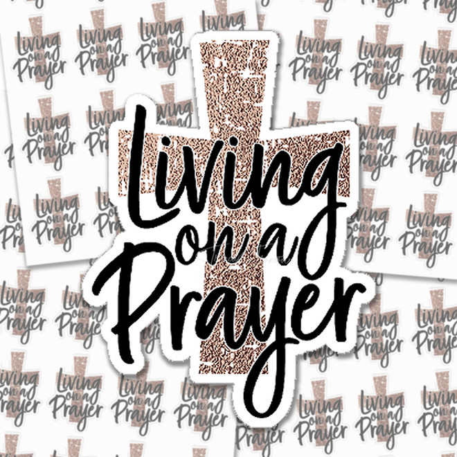 Livin' on a prayer - Livin On A Prayer - Sticker