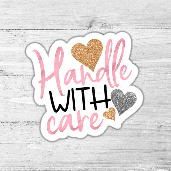 Handle With Care Die Cut Sticker